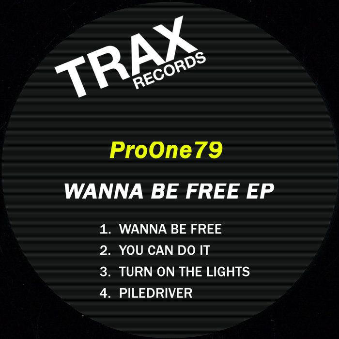 Proone79 - WANNA BE FR [TRX0997]